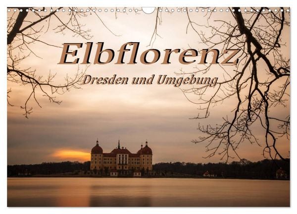 Produktbild: Elbflorenz - Dresden und Umgebung (Wandkalender 2026 DIN A3 quer), CALVENDO Monatskalender