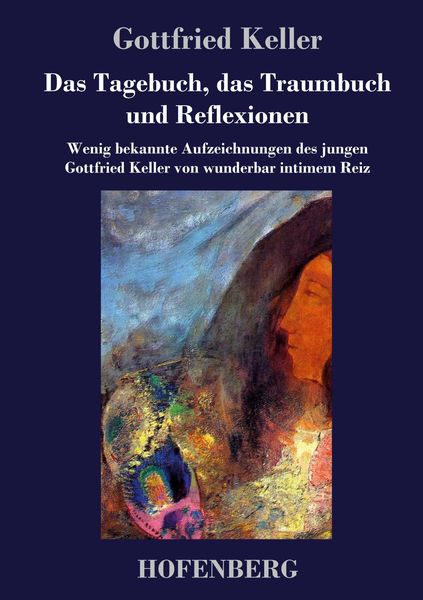Produktbild: Das Tagebuch, das Traumbuch und Reflexionen