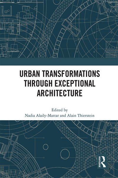 Produktbild: Urban Transformations Through Exceptional Architecture