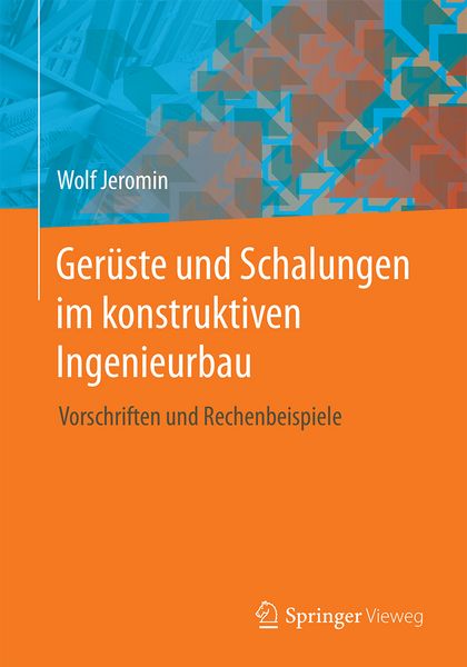 Produktbild: Ger&uuml;ste und Schalungen im konstruktiven Ingenieurbau
