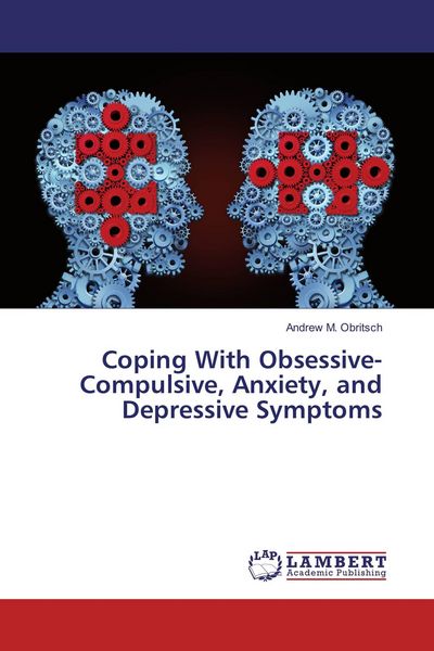 Produktbild: Coping With Obsessive-Compulsive, Anxiety, and Depressive Symptoms