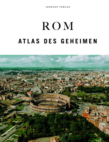 Produktbild: Rom - Atlas des Geheimen