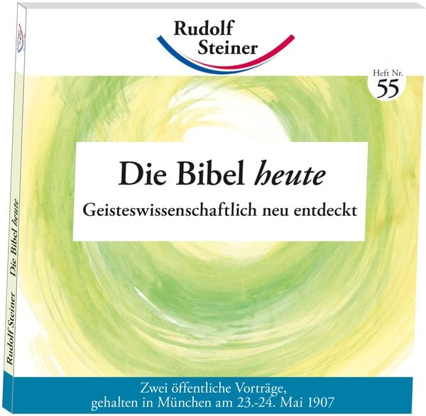 Die Bibel heute, Taschenbuch von Rudolf Steiner, Rudolf Steiner, 978-3-86772-255-1