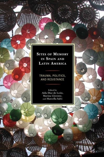 Produktbild: Sites of Memory in Spain and Latin America