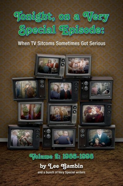 Produktbild: Tonight, On A Very Special Episode When TV Sitcoms Sometimes Got Serious Volume 2 (hardback)