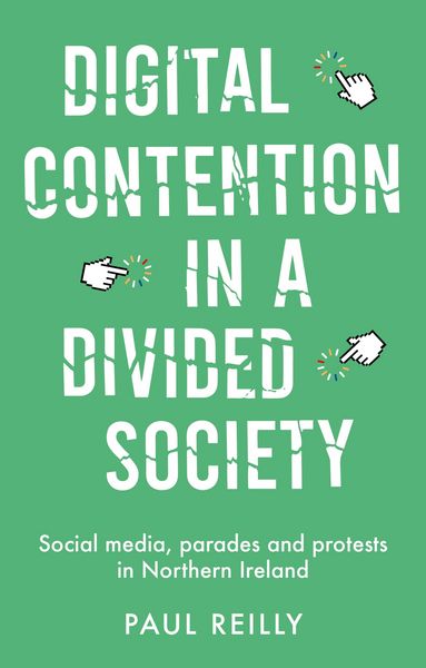 Produktbild: Digital contention in a divided society