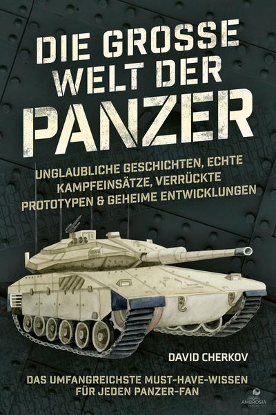 Produktbild: Die gro&szlig;e Welt der Panzer
