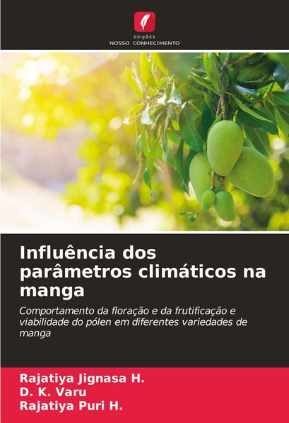 Produktbild: Influ&ecirc;ncia dos par&acirc;metros clim&aacute;ticos na manga