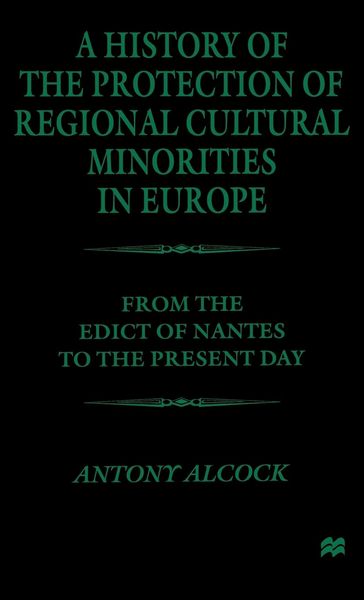 Produktbild: A History of the Protection of Regional Cultural Minorities in Europe