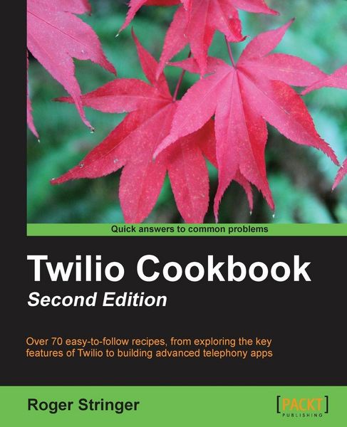 Produktbild: Twilio Cookbook Second Edition