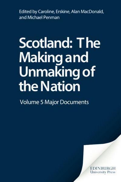 Produktbild: Scotland: The Making and Unmaking of the Nation