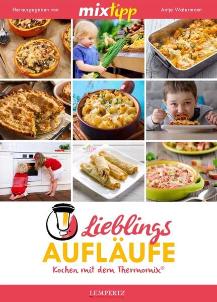 Mixtipp: Lieblings-Aufläufe