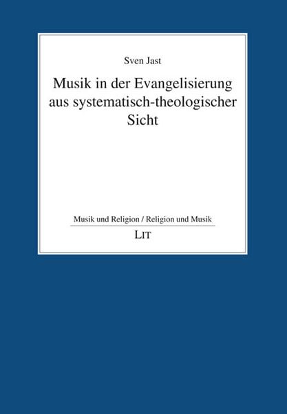 Produktbild: Musik in der Evangelisierung aus systematisch-theologischer Sicht