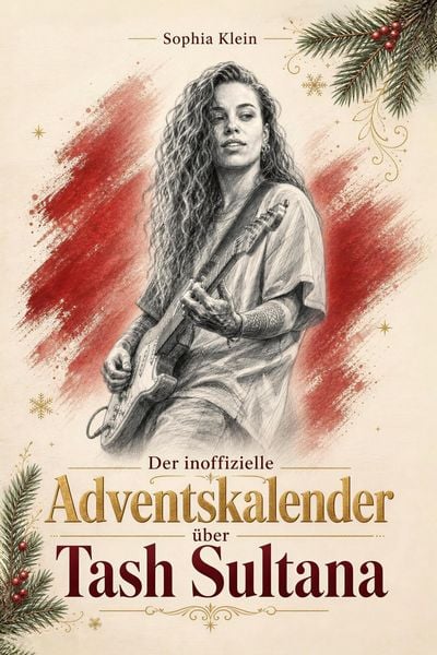 Produktbild: Der inoffizielle Adventskalender &uuml;ber Tash Sultana