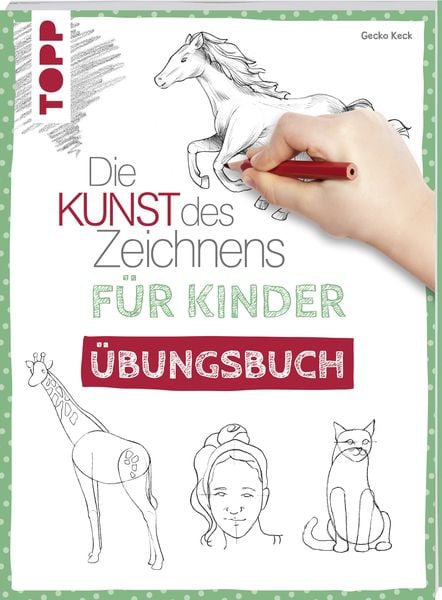 Produktbild: Die Kunst des Zeichnens f&uuml;r Kinder &Uuml;bungsbuch