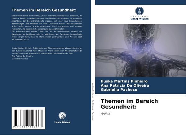 Themen im Bereich Gesundheit:, Taschenbuch von Iluska Martins Pinheiro , Ana Patricia De Oliveira , Gabriella Pacheco, Verlag Unser Wissen,