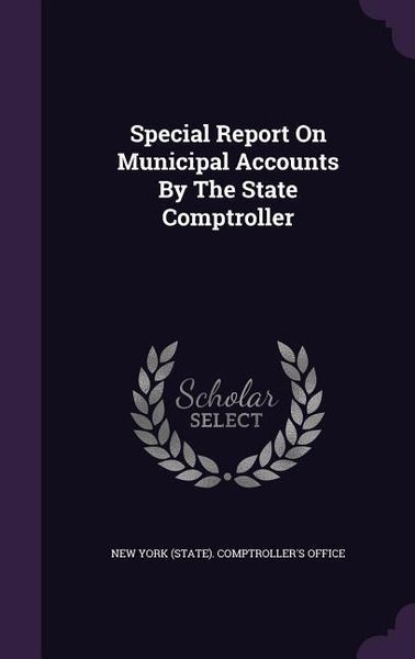 Produktbild: Special Report On Municipal Accounts By The State Comptroller