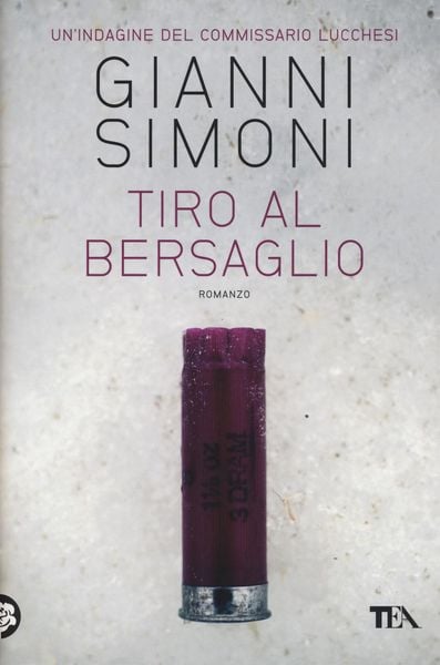 Produktbild: Tiro al bersaglio. Un'indagine del commissario Lucchesi