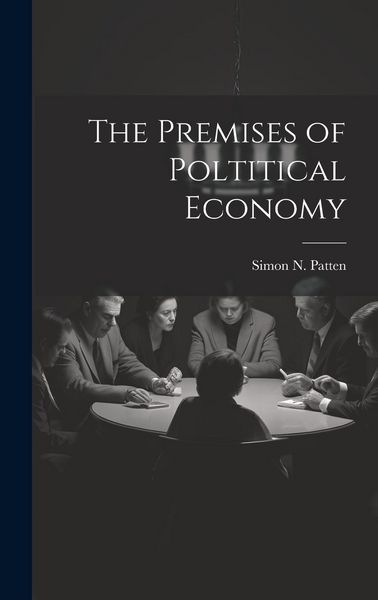 Produktbild: The Premises of Poltitical Economy