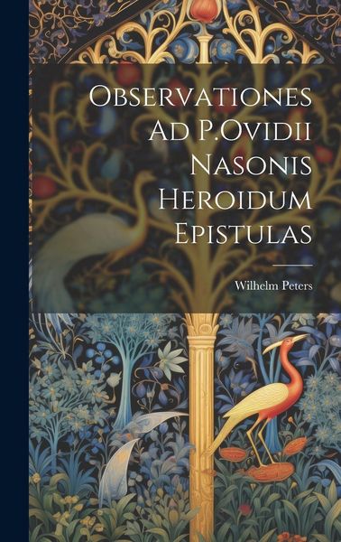 Produktbild: Observationes Ad P.Ovidii Nasonis Heroidum Epistulas