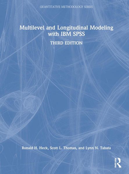 Produktbild: Heck, R: Multilevel and Longitudinal Modeling with IBM SPSS