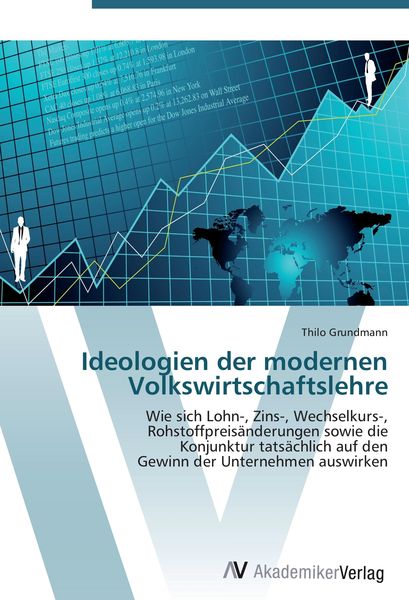 Produktbild: Ideologien der modernen Volkswirtschaftslehre