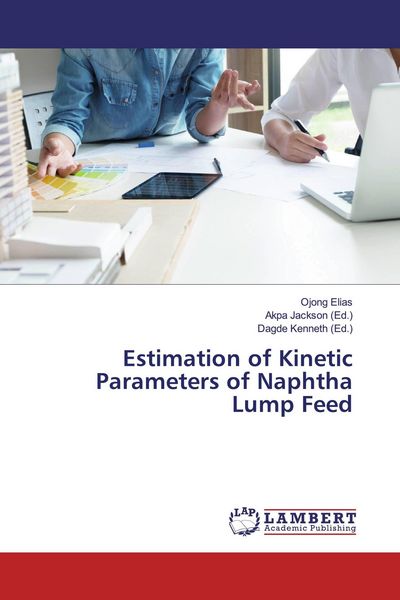 Produktbild: Estimation of Kinetic Parameters of Naphtha Lump Feed