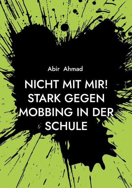 Produktbild: Nicht mit mir! Stark gegen Mobbing in der Schule