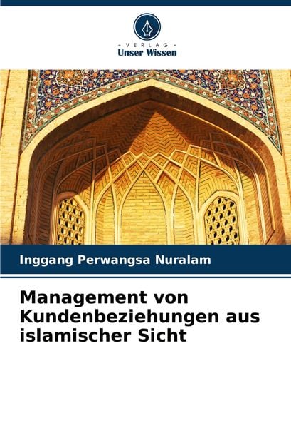 Produktbild: Management von Kundenbeziehungen aus islamischer Sicht