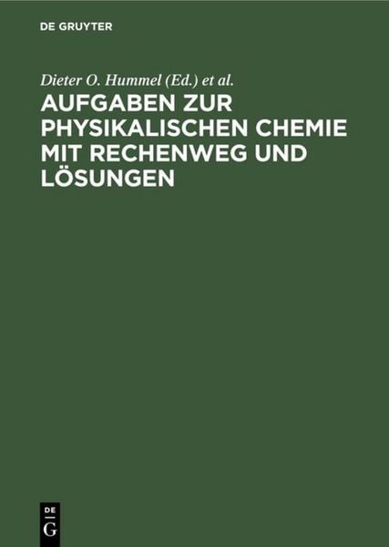 Produktbild: Aufgaben zur physikalischen Chemie mit Rechenweg und L&ouml;sungen