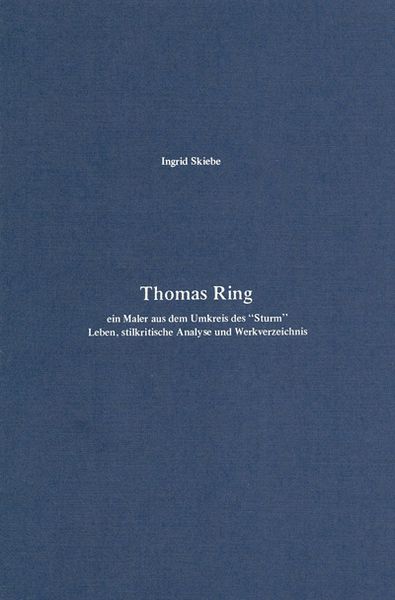 Produktbild: Thomas Ring - ein Maler aus dem Umkreis des "Sturm"