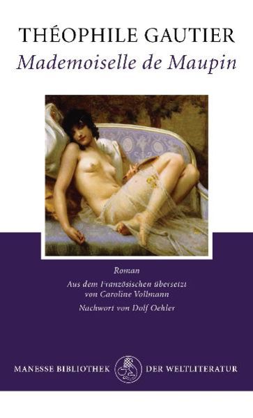 Mademoiselle de Maupin, Gebundene Ausgabe von Théophile Gautier, Manesse, 978-3-7175-2264-5