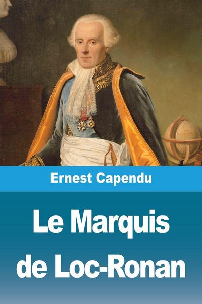 Produktbild: Le Marquis de Loc-Ronan
