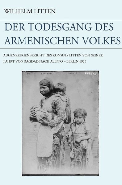 Produktbild: Der Todesgang des armenischen Volkes