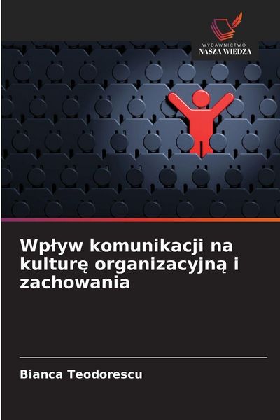 Produktbild: Wp&iquest;yw komunikacji na kultur&iquest; organizacyjn&iquest; i zachowania