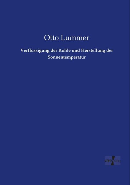 Produktbild: Verfl&uuml;ssigung der Kohle und Herstellung der Sonnentemperatur