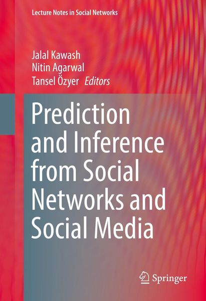 Produktbild: Prediction and Inference from Social Networks and Social Media