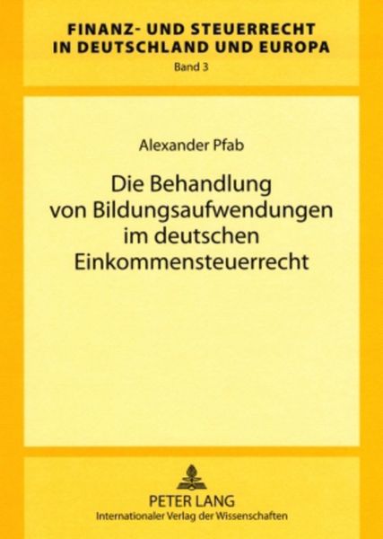 Produktbild: Die Behandlung von Bildungsaufwendungen im deutschen Einkommensteuerrecht