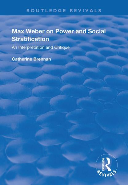 Produktbild: Max Weber on Power and Social Stratification