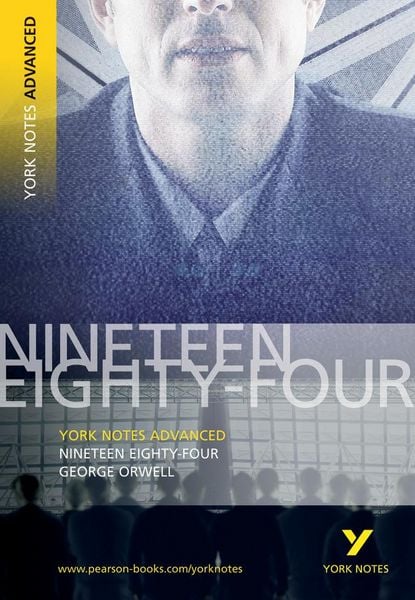 Produktbild: Orwell, G: 1984 Nineteen Eighty-Four: York Notes Advanced -