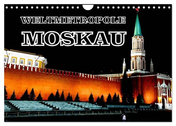 Produktbild: Weltmetropole Moskau (Wandkalender 2026 DIN A4 quer), CALVENDO Monatskalender