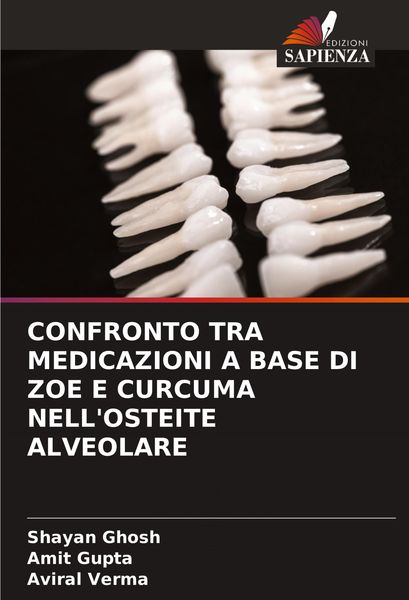 Produktbild: Confronto Tra Medicazioni a Base Di Zoe E Curcuma Nell'osteite Alveolare
