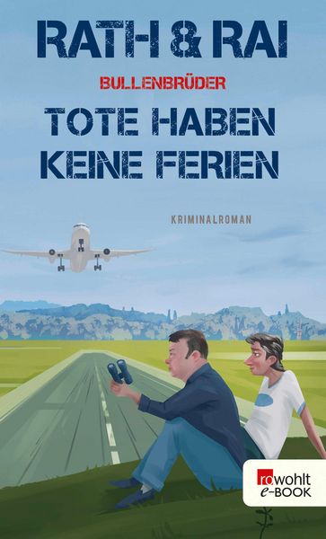Produktbild: Bullenbr&uuml;der: Tote haben keine Ferien