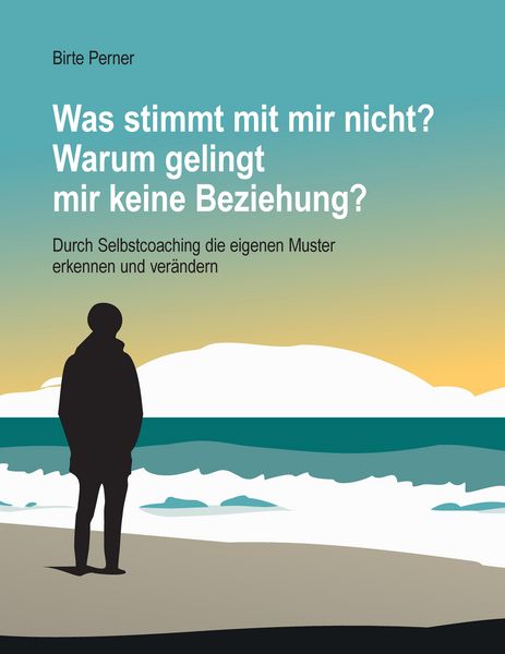 Produktbild: Was stimmt mit mir nicht? Warum gelingt mir keine Beziehung?