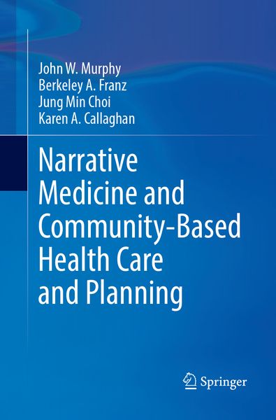 Produktbild: Narrative Medicine and Community-Based Health Care and Planning