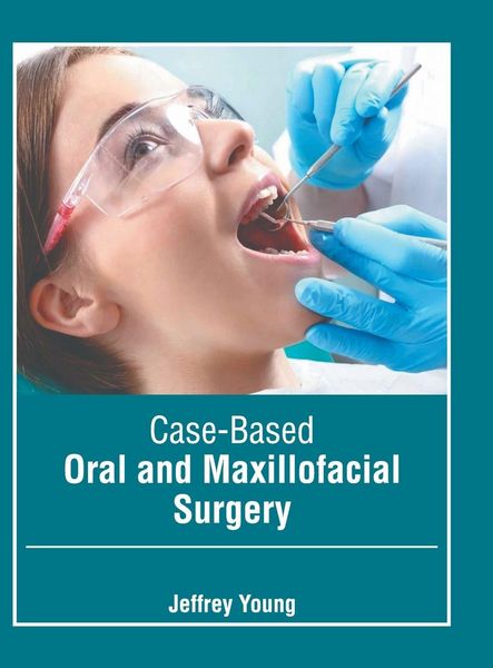 Produktbild: Case-Based Oral and Maxillofacial Surgery