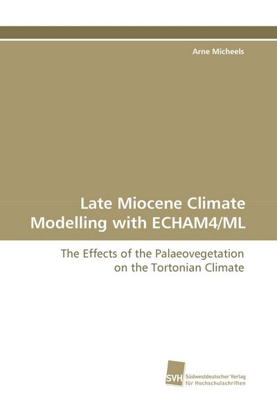 Produktbild: Late Miocene Climate Modelling with ECHAM4/ML