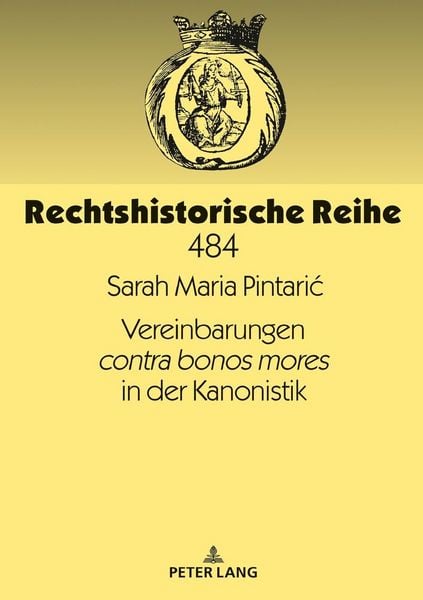 Produktbild: Vereinbarungen contra bonos mores in der Kanonistik