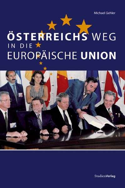 Produktbild: &Ouml;sterreichs Weg in die Europ&auml;ische Union