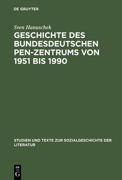 Produktbild: Geschichte des bundesdeutschen PEN-Zentrums von 1951 bis 1990